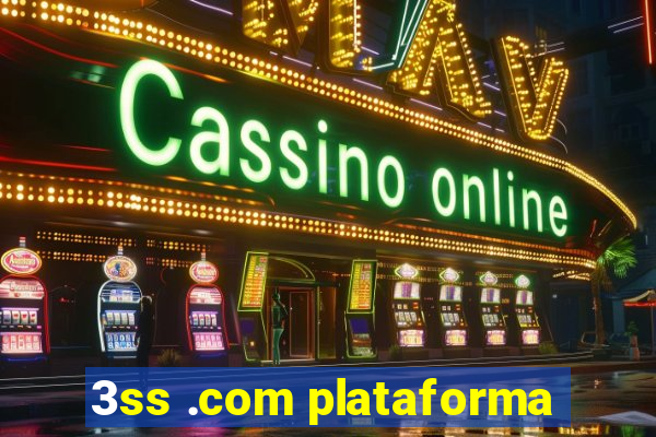 3ss .com plataforma